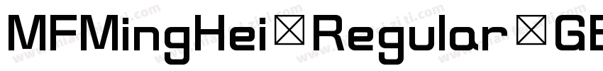 MFMingHei Regular GBpc EUC H字体转换